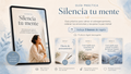 silencia tu mente, calma el sobrepensamiento y recupera tu paz mental + 3 bonos